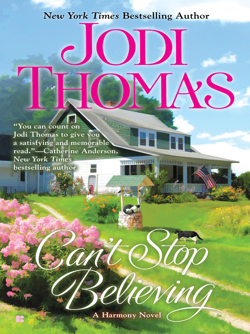 Title details for Can't Stop Believing by Jodi Thomas - Available